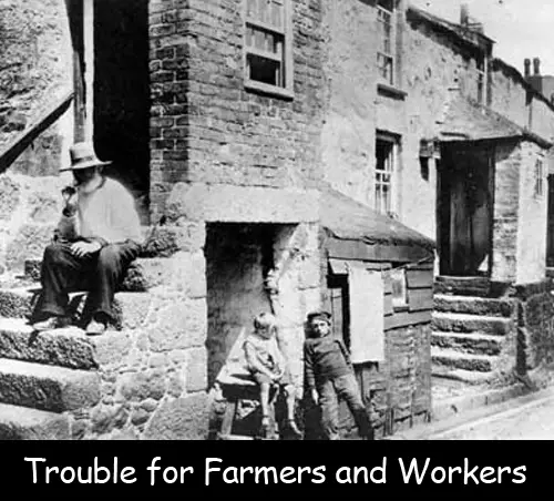 Trouble for Farmers and Workers